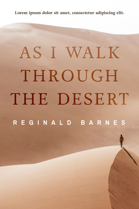 As I Walk Through the Desert