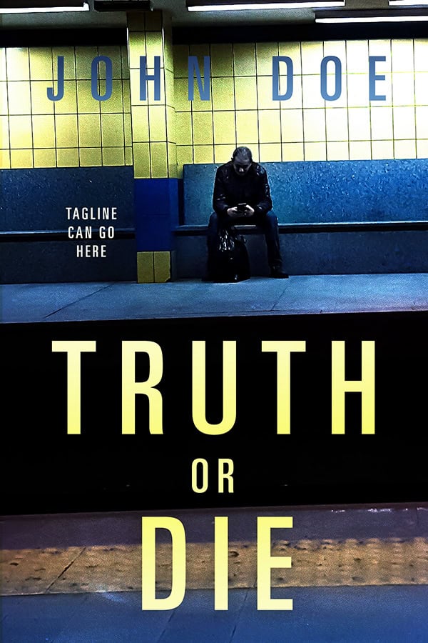 Truth or Die