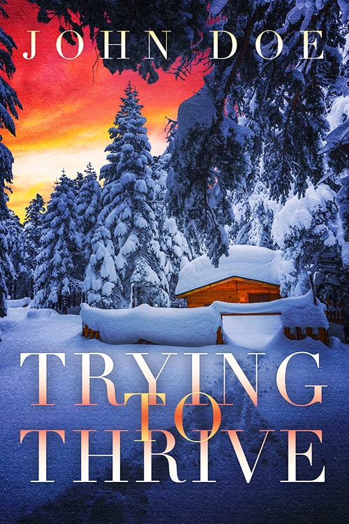 Trying to Thrive
