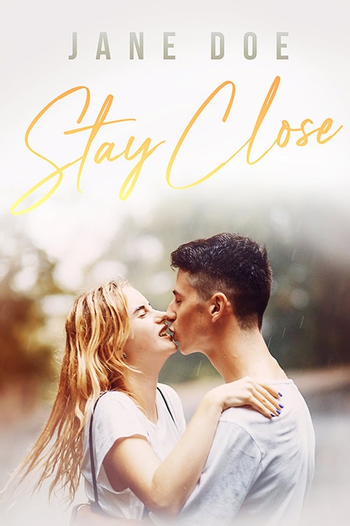 Stay Close