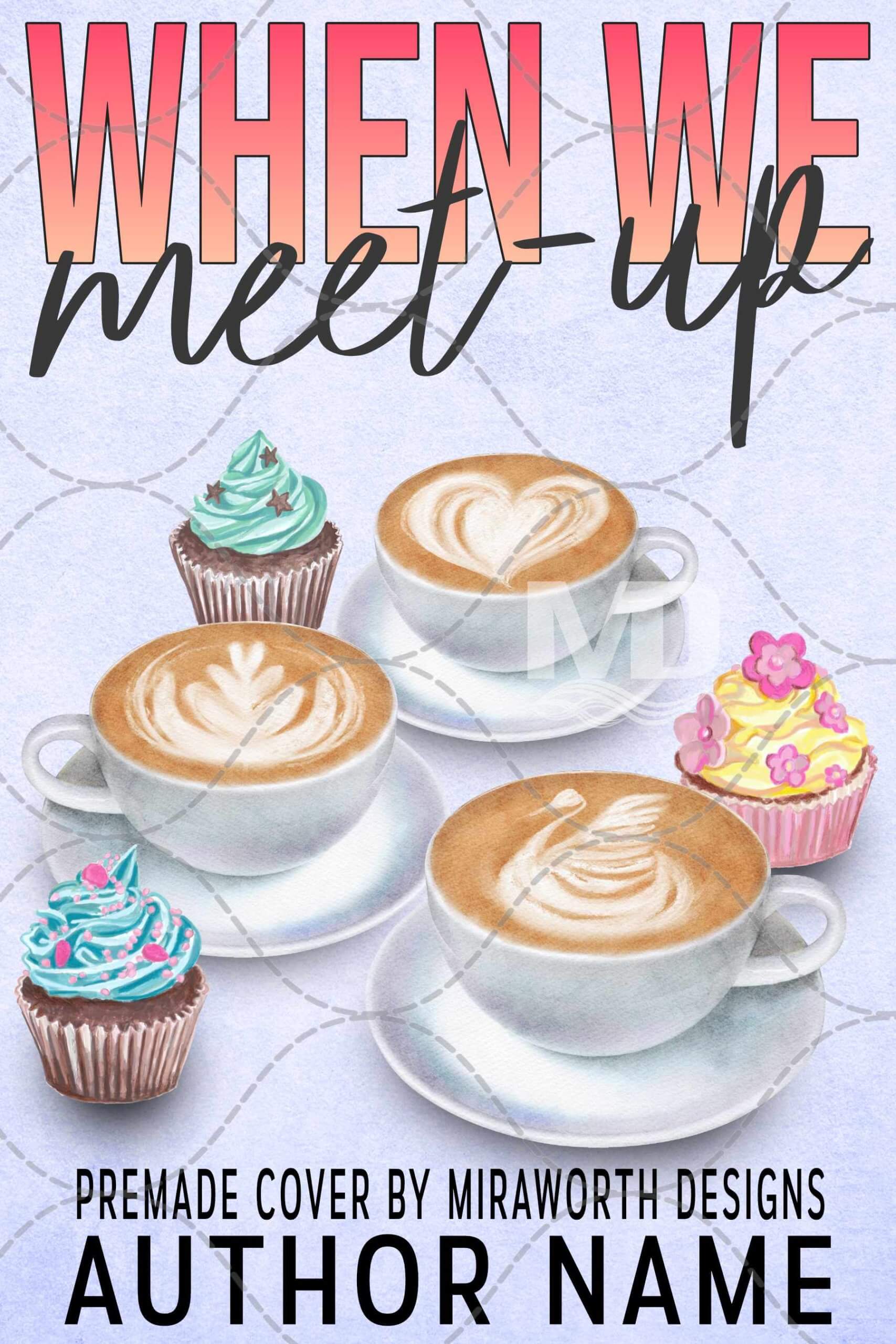 When We Meet Up