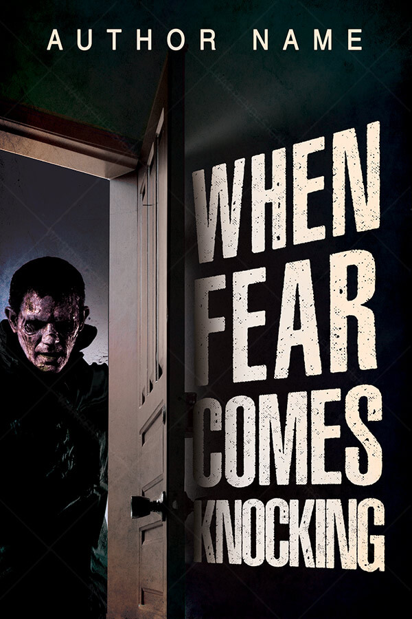 When Fear Comes Knocking